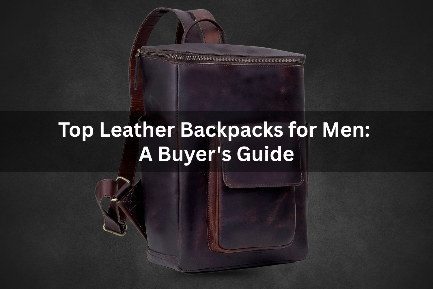 Leather Backpacks for Men